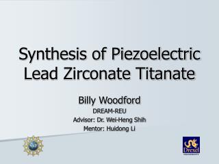 Synthesis of Piezoelectric Lead Zirconate Titanate