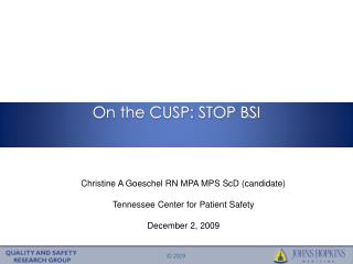 On the CUSP: STOP BSI