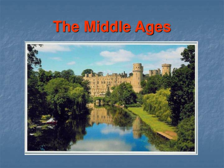 the middle ages