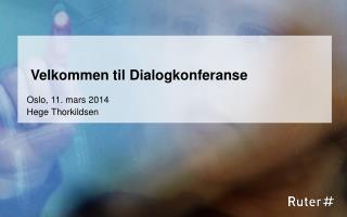 velkommen til dialogkonferanse