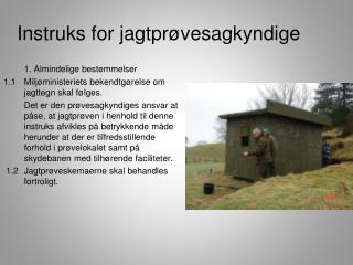 instruks for jagtpr vesagkyndige