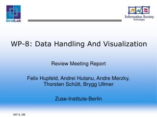 WP-8: Data Handling And Visualization