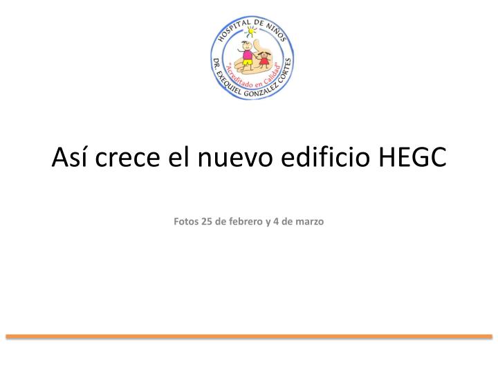 as crece el nuevo edificio hegc