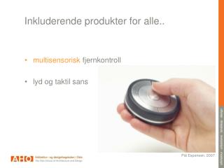 inkluderende produkter for alle