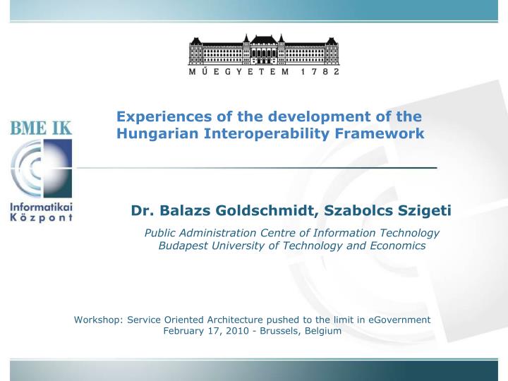 experiences of the development of the hungarian interoperability framework