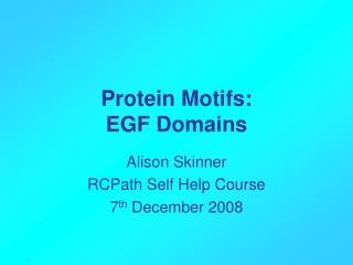 Protein Motifs: EGF Domains