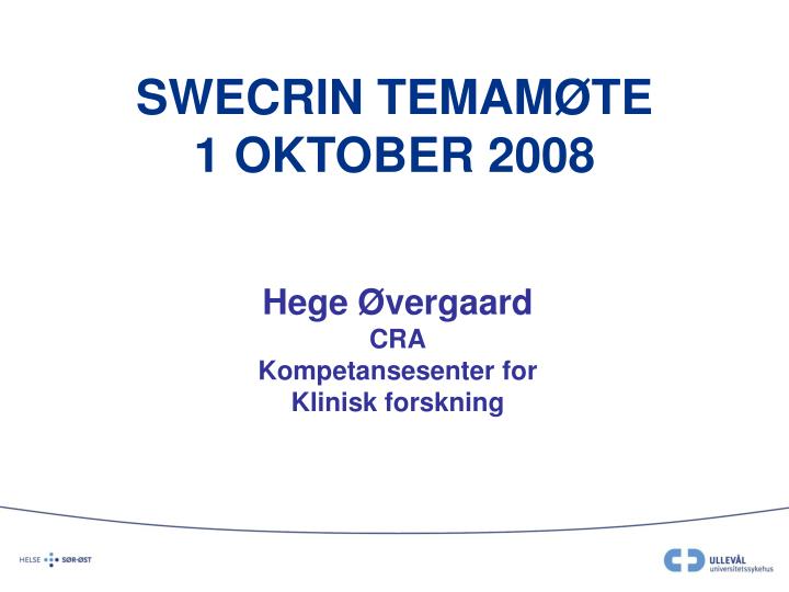 swecrin temam te 1 oktober 2008