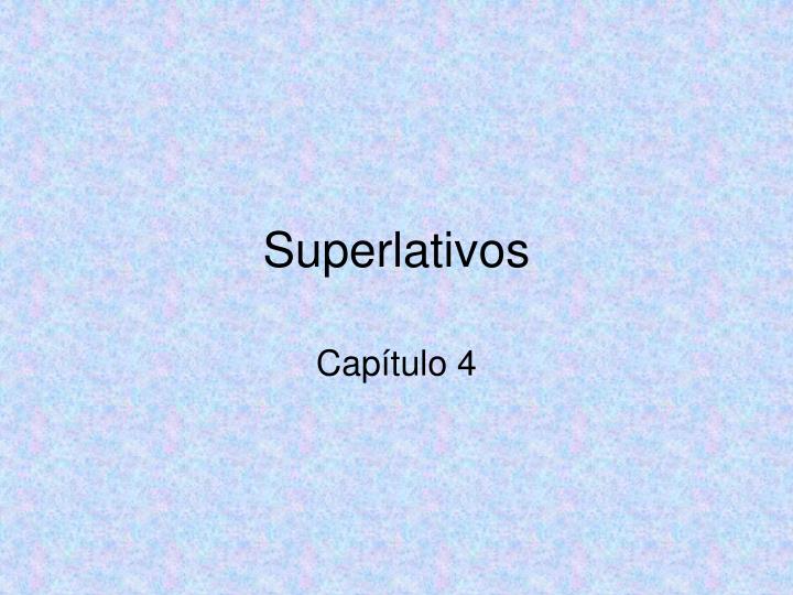 superlativos