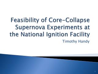 Feasibility of Core-Collapse Supernova Experiments at the National Ignition Facility