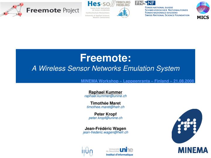 freemote a wireless sensor networks emulation system