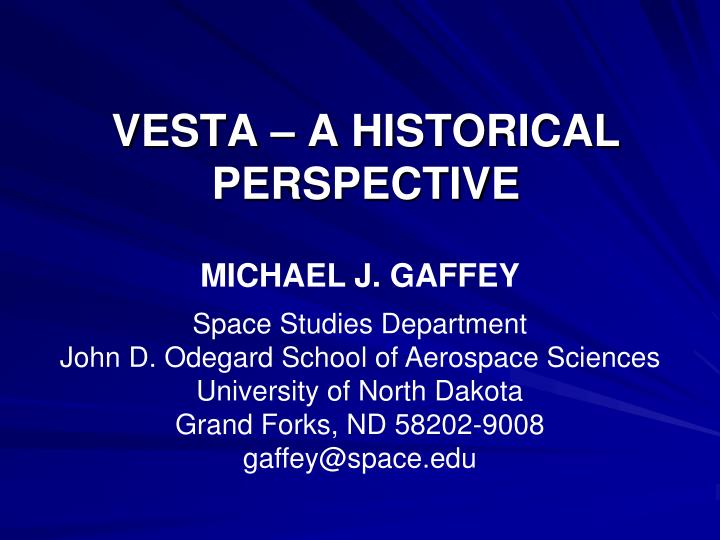 vesta a historical perspective