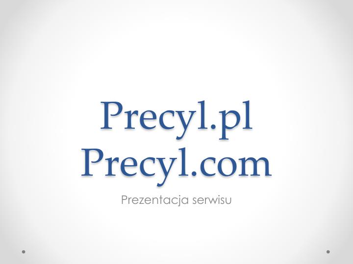 precyl pl precyl com