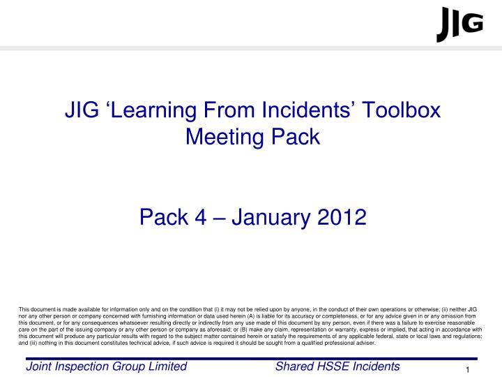 jig learning from incidents toolbox meeting pack pack 4 january 2012