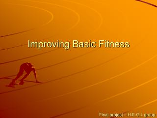 Improving Basic Fitness