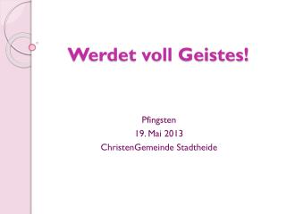werdet voll geistes