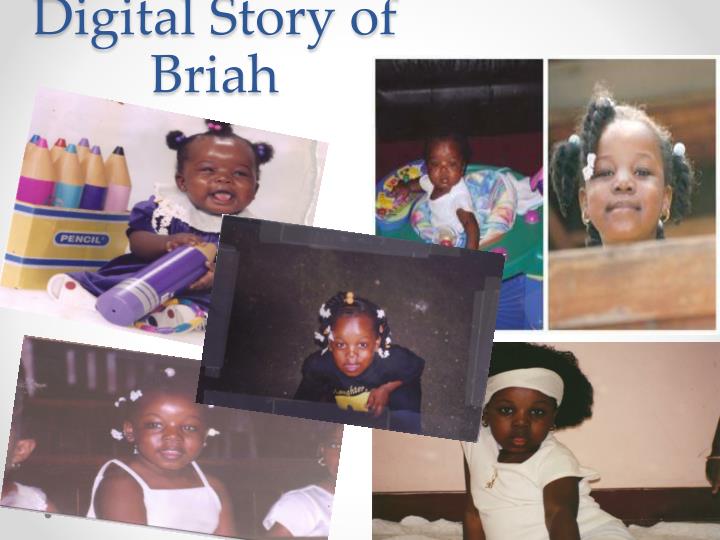 digital story of briah