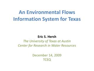 An Environmental Flows Information System for Texas