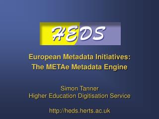 European Metadata Initiatives: The METAe Metadata Engine
