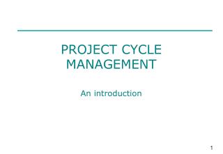 PROJECT CYCLE MANAGEMENT