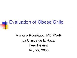 Evaluation of Obese Child