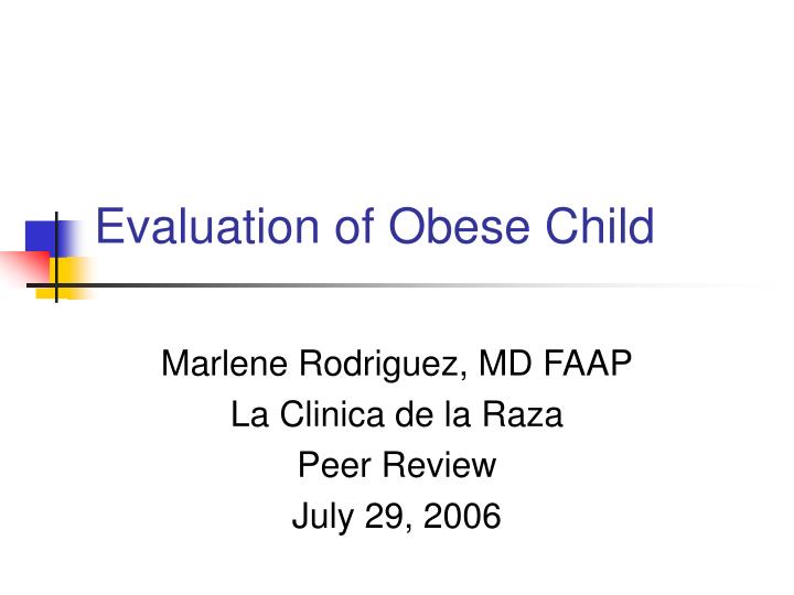 evaluation of obese child