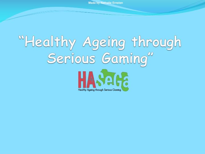healthy ageing through serious gaming