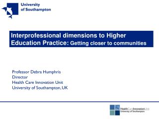 Interprofessional dimensions to Higher Education Practice: Getting closer to communities