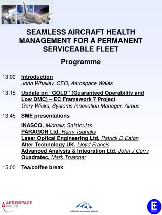 SEAMLESS AIRCRAFT HEALTH MANAGEMENT FOR A PERMANENT SERVICEABLE FLEET Programme
