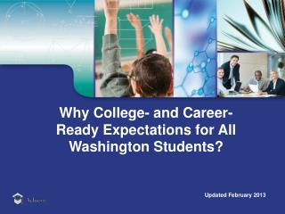 Why College- and Career-Ready Expectations for All Washington Students?