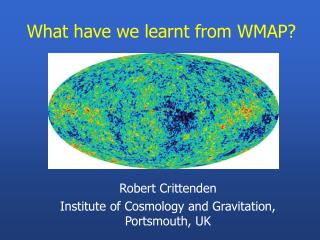 What have we learnt from WMAP?