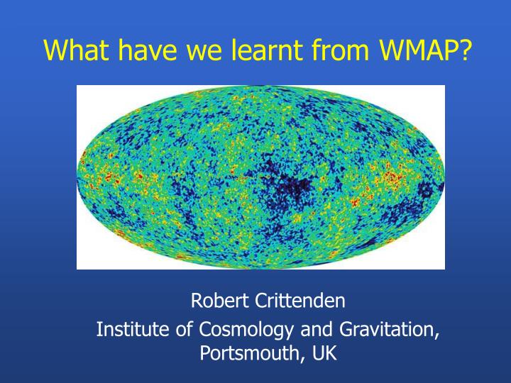 what have we learnt from wmap
