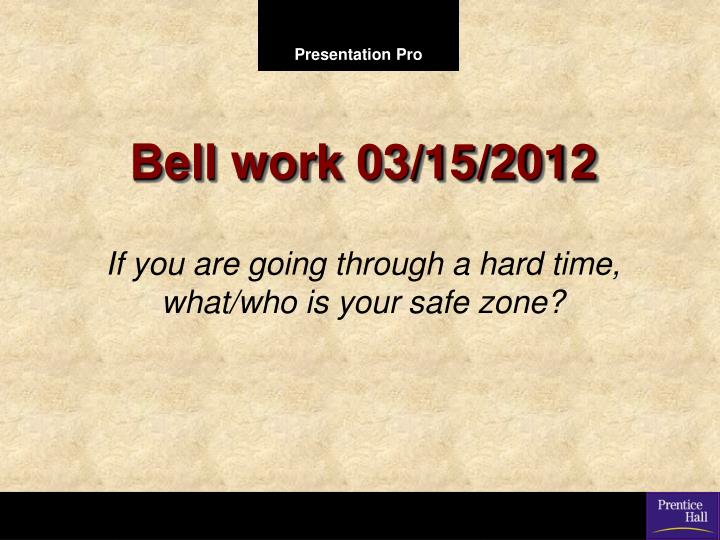 bell work 03 15 2012