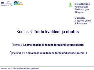 kursus 3 toidu kvaliteet ja ohutus