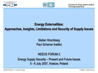 Energy Externalities: Approaches, Insights, Limitations and Security of Supply Issues