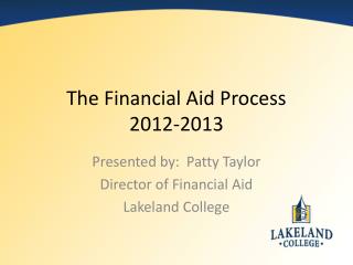 The Financial Aid Process 2012-2013
