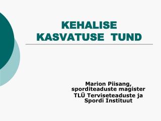 kehalise kasvatuse tund