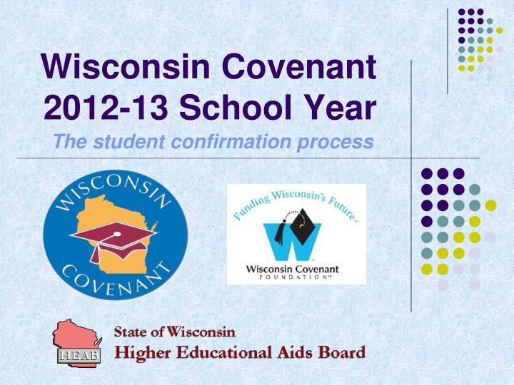 wisconsin covenant 2012 13 school year