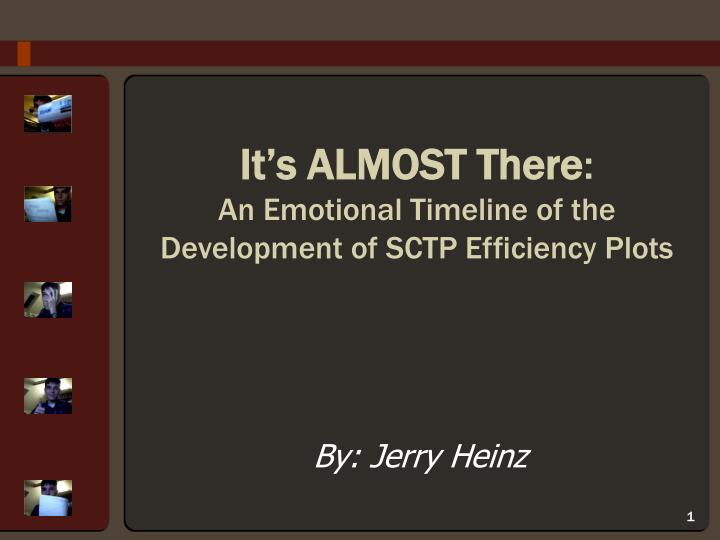 it s almost there an emotional timeline of the development of sctp efficiency plots