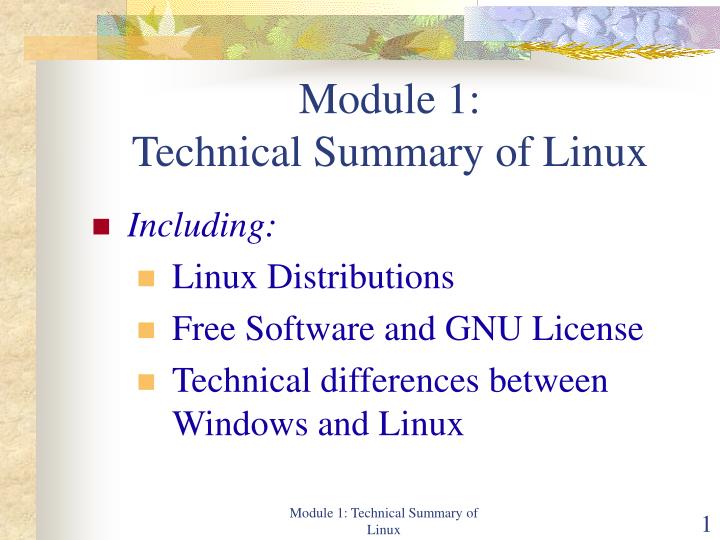 module 1 technical summary of linux