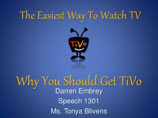 Why You Should Get TiVo