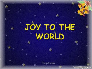 joy to the world