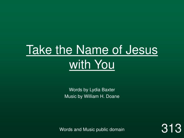 take the name of jesus with you