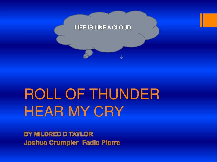 roll of thunder hear my cry