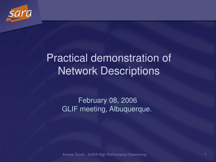 practical demonstration of network descriptions