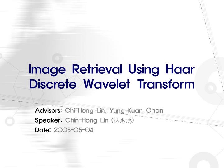 image retrieval using haar discrete wavelet transform