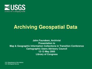 Archiving Geospatial Data