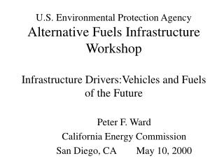 Peter F. Ward California Energy Commission San Diego, CA May 10, 2000