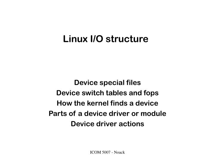 linux i o structure