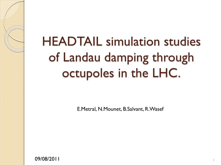 headtail simulation studies of landau damping through octupoles in the lhc