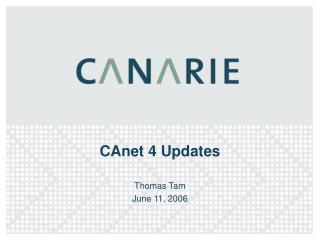 CAnet 4 Updates